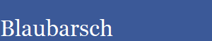 Blaubarsch