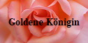 Goldene Knigin