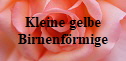 Kleine gelbe Birnenfrmige