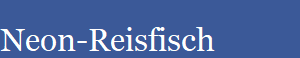 Neon-Reisfisch