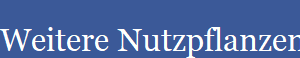 Weitere Nutzpflanzen